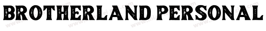 Brotherland Personal Use Only字体转换